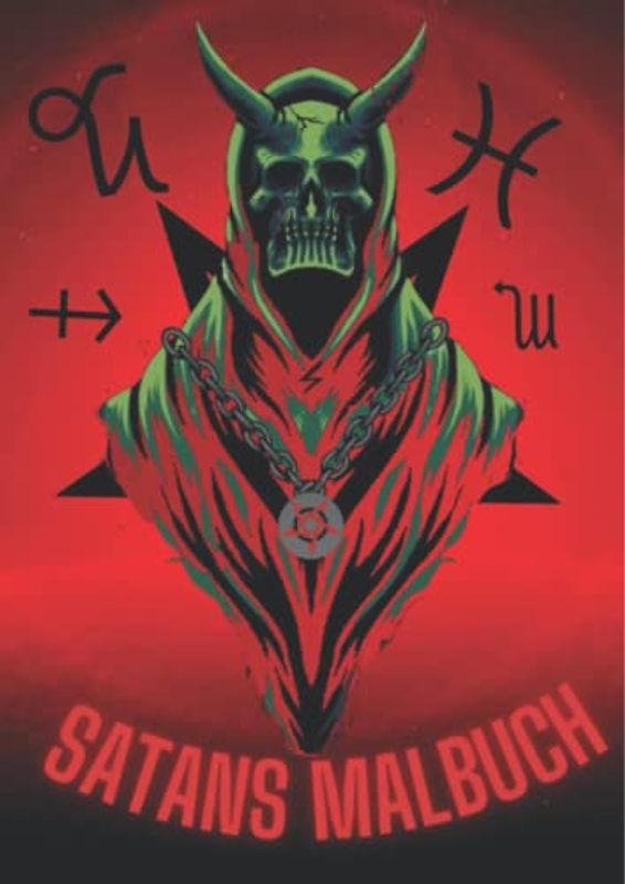 Das Malbuch des modernen Satanismus: Dekoratives Satanistisches Malbuch für alle Altersklassen. Genial als Okkultistisches Geschenk!