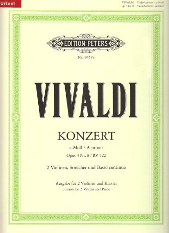 Konzert a-Moll op. 3, Nr. 8 RV 522: aus "L'estro armonico" / für 2 Soloviolinen, Streicher und Basso continuo
