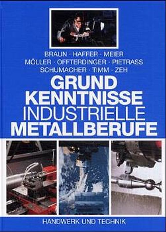 Grundkenntnisse industrielle Metallberufe