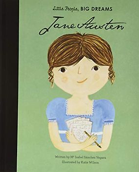 Jane Austen: Volume 12 (Little People, BIG DREAMS, Band 12)