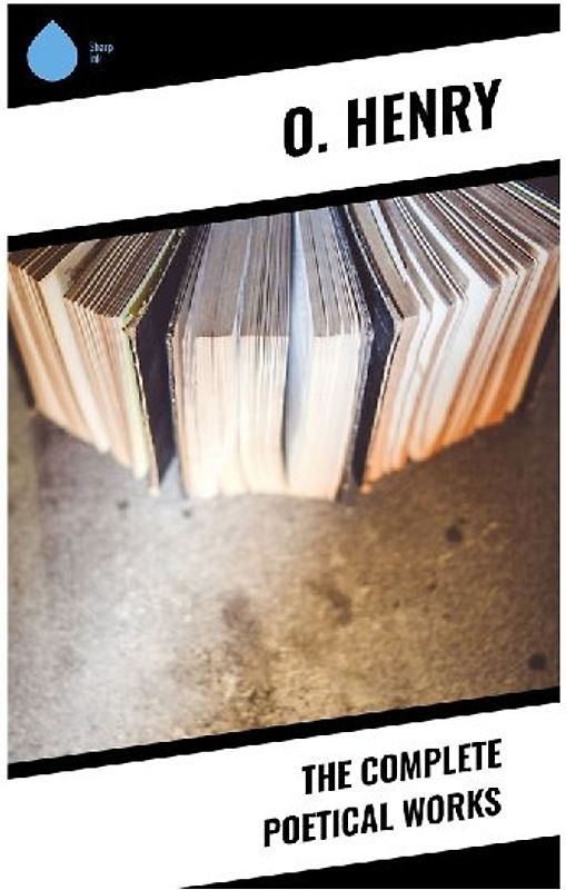 The Complete Poetical Works