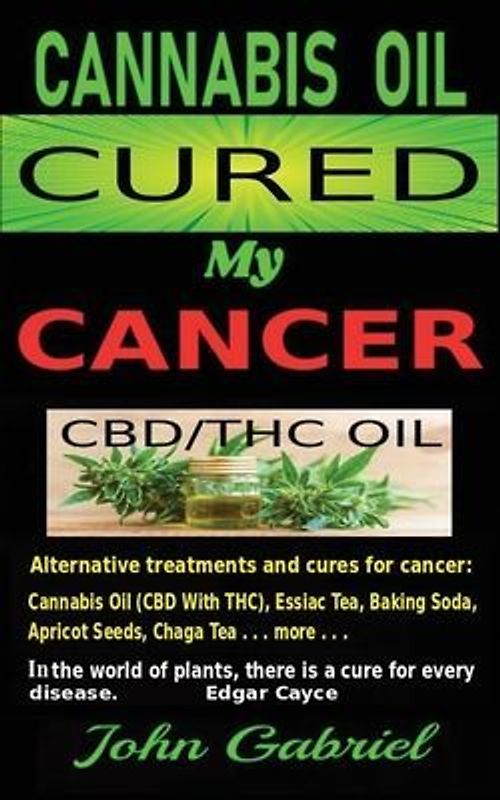 Cannabis Oil Cured My Cancer