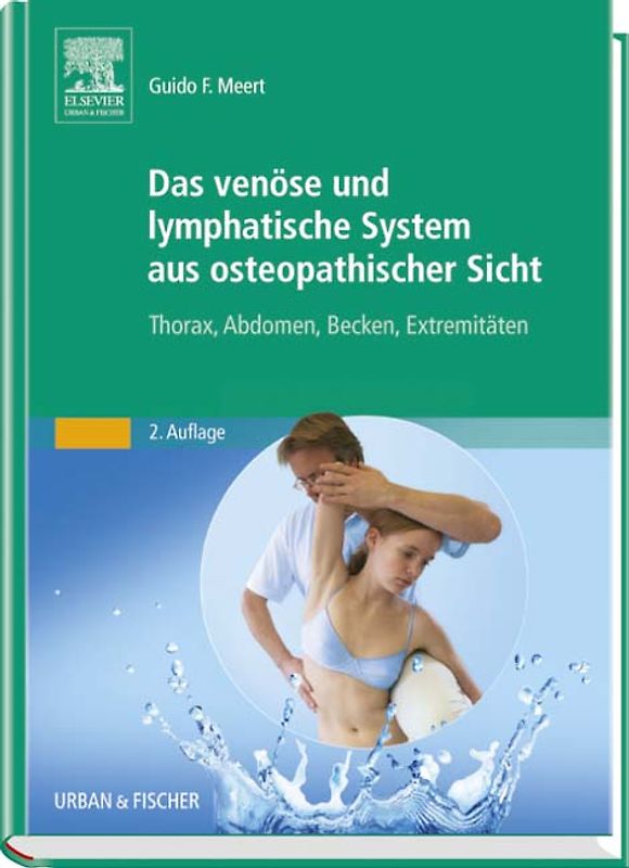 Das venöse und lymphatische System aus osteopathischer Sicht