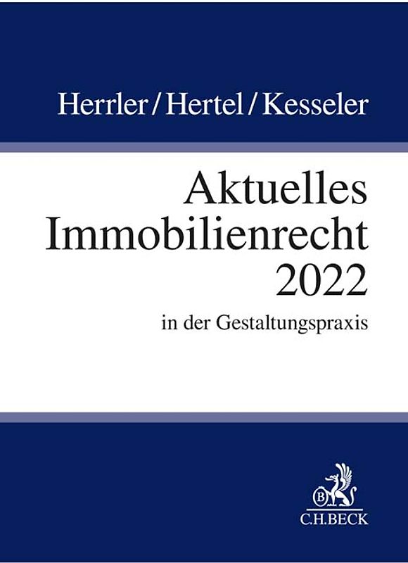 Aktuelles Immobilienrecht 2022