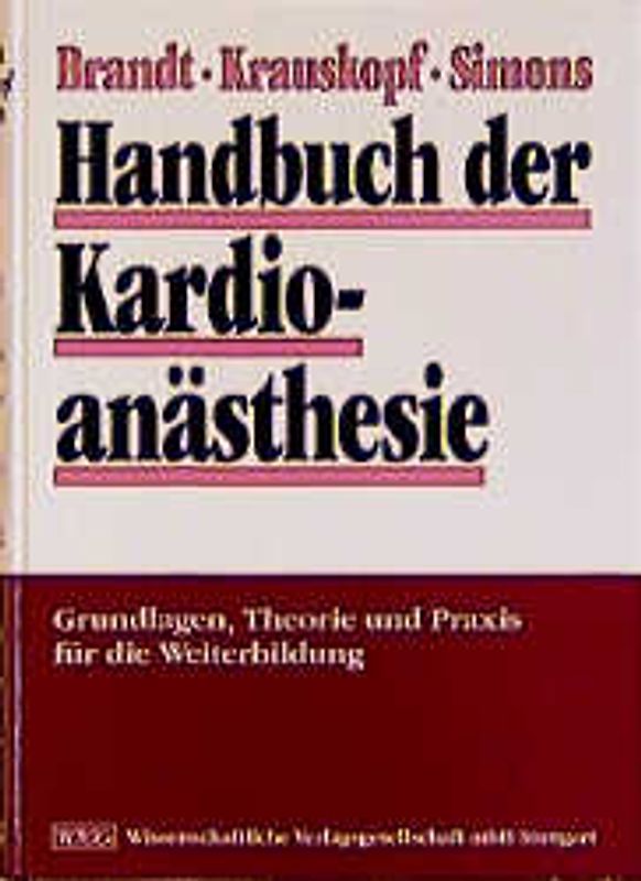 Handbuch der Kardioanästhesie