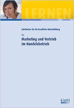 Marketing und Vertrieb im Handelsbetrieb