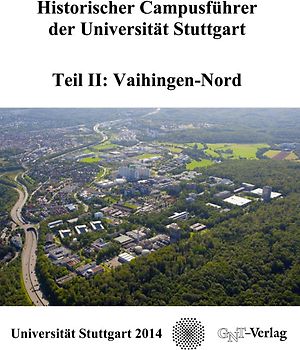 Historischer Campusführer der Universität Stuttgart