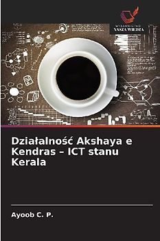 Dzia¿alno¿¿ Akshaya e Kendras - ICT stanu Kerala
