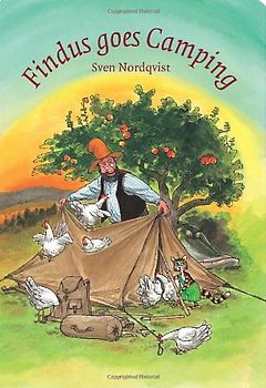 Findus Goes Camping (Findus & Pettson) - Sven Nordqvist