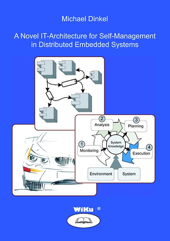 A Novel IT-Architecture for Self-Management in Distributed Embedded Systems