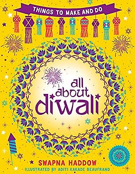 All About Diwali: Things to Make and Do