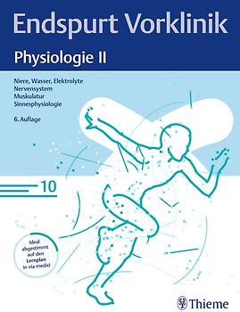 Endspurt Vorklinik: Physiologie II
