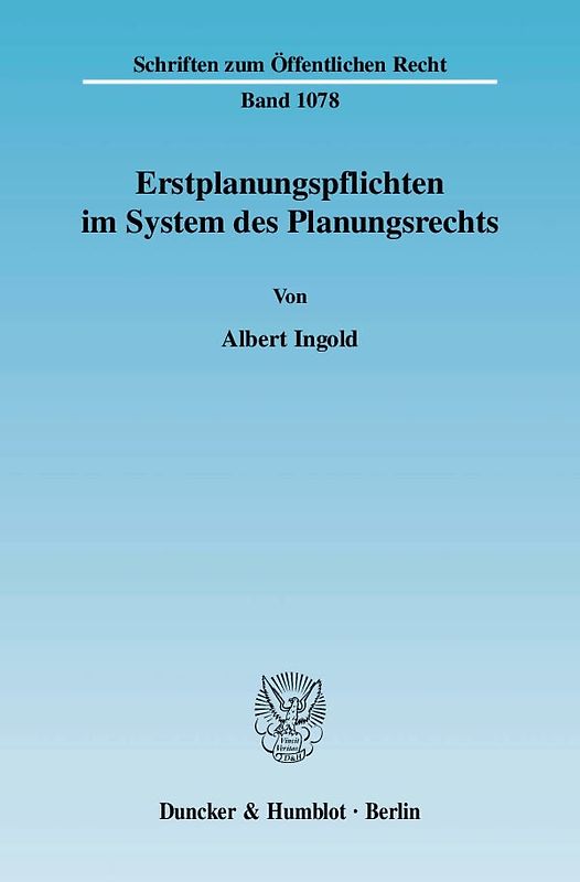 Erstplanungspflichten im System des Planungsrechts.