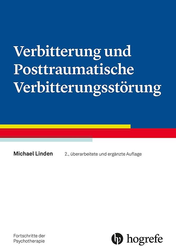 Verbitterung und Posttraumatische Verbitterungsstörung