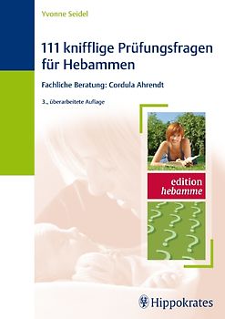 111 knifflige Prüfungsfragen für Hebammen
