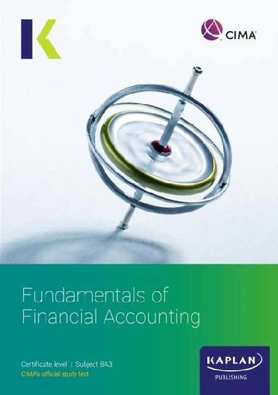 BA3 FUNDAMENTALS OF FINANCIAL ACCOUNTING  - STUDY TEXT