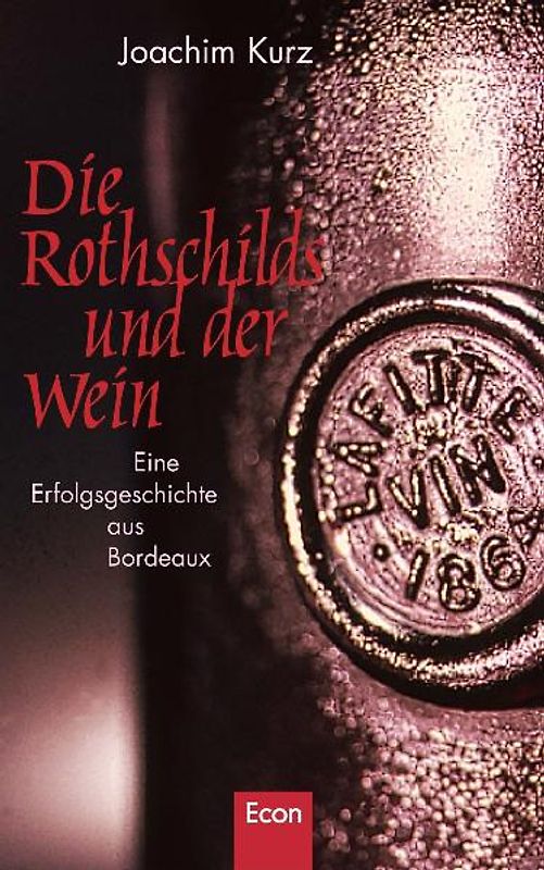 Die Rothschilds und der Wein