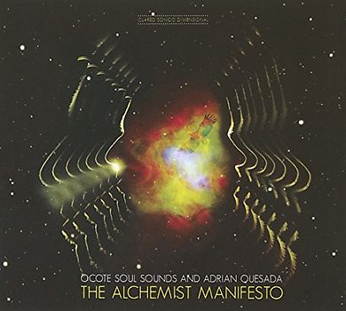 Adri Ocote Soul Sounds & Quesada - The Alchemist Manifesto