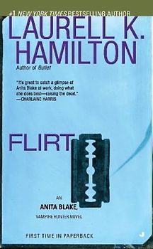 Flirt (Anita Blake, Vampire Hunter) - Laurell K. Hamilton