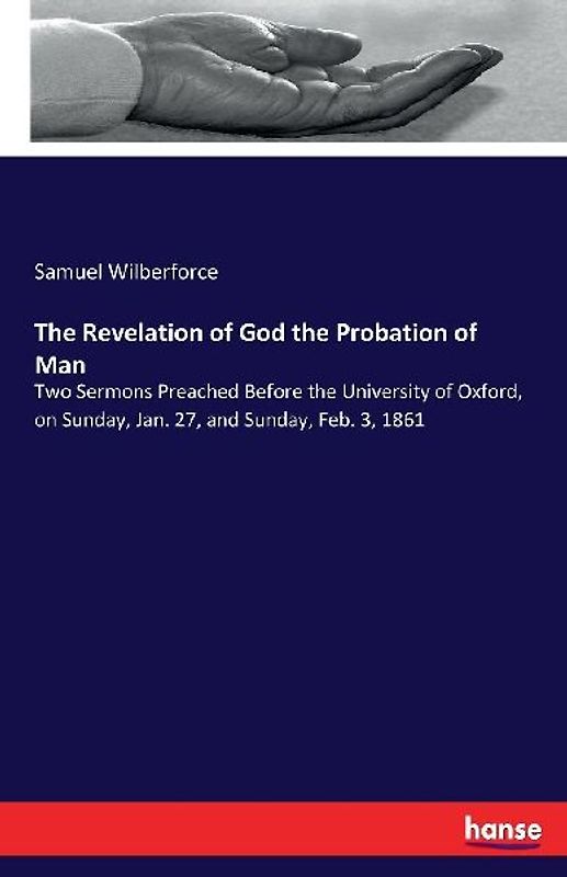 The Revelation of God the Probation of Man