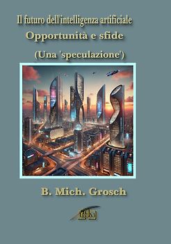 Il futuro dell'intelligenza artificiale