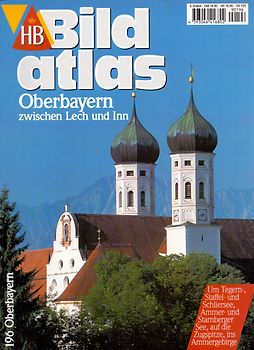 Oberbayern. Zwischen Lech und Inn