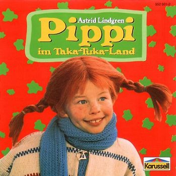 Astrid Lindgren - Pippi in Taka-Tuka-Land
