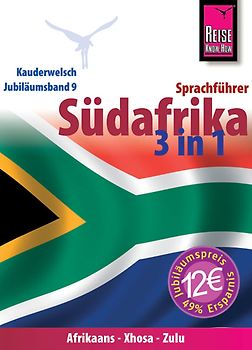 Reise Know-How Sprachführer Südafrika 3 in 1: Afrikaans, Xhosa, Zulu - Wort für Wort