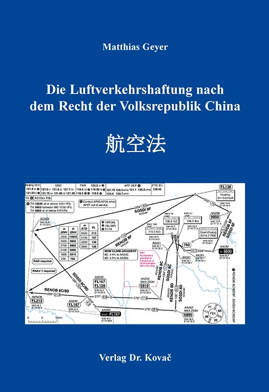 Die Luftverkehrshaftung nach dem Recht der Volksrepublik China