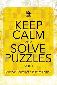 Keep Calm and Solve Puzzles Vol 1