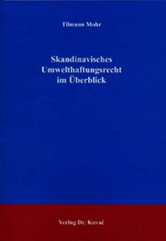 Skandinavisches Umwelthaftungsrecht im Überblick