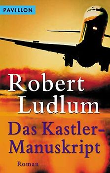Das Kastler-Manuskript. Roman