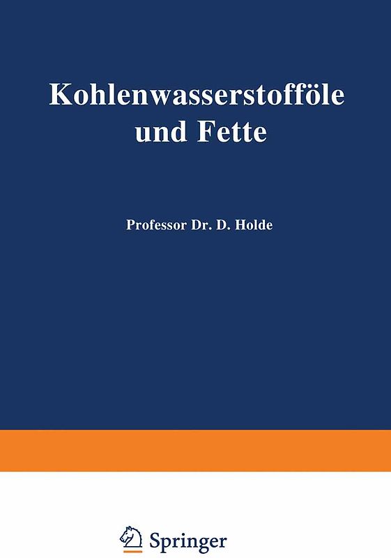 Kohlenwasserstofföle und Fette