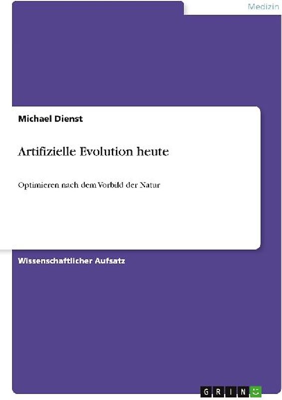 Artifizielle Evolution heute