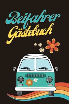 Beifahrer Gästebuch: Zum Ausfüllen & Bewerten für Mitfahrer. Ein "Führerschein bestanden Geschenk" für Fahranfänger.
