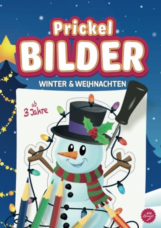 Prickelbilder ab 3 Jahre – Winter & Weihnachten: Bastelbuch zum Malen, Prickeln, Ausschneiden und Basteln