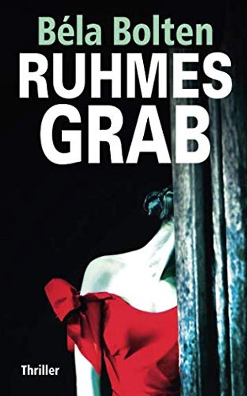 Ruhmesgrab: Thriller (Berg und Thal ermitteln)