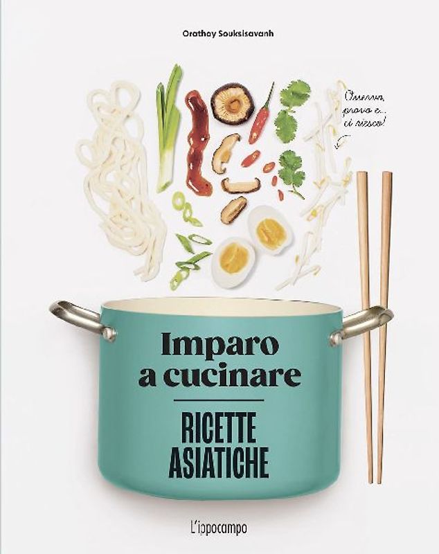 Ricette asiatiche. Imparo a cucinare