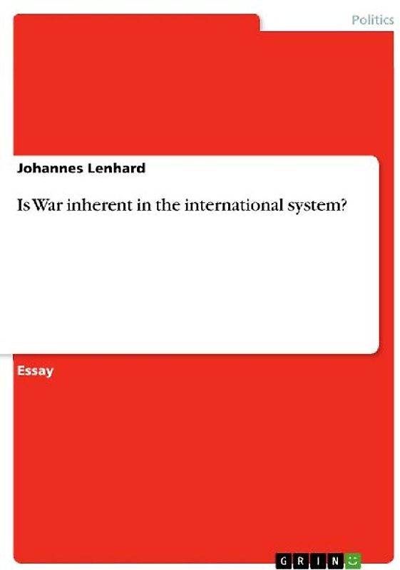 Is War inherent in the international system?
