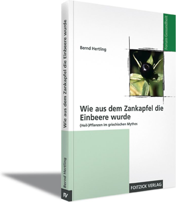 Wie aus dem Zankapfel die Einbeere wurde