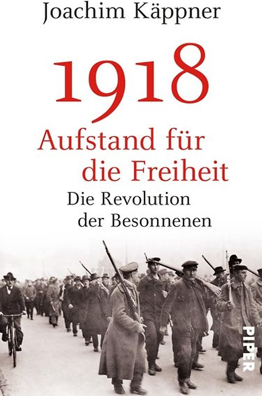 1918 – Aufstand für die Freiheit