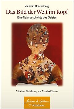 Das Bild der Welt im Kopf (Wissen & Leben)