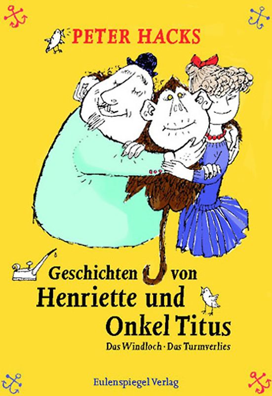 Geschichten von Henriette und Onkel Titus