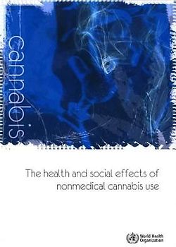 The Health and Social Effects of Nonmedical Cannabis Use