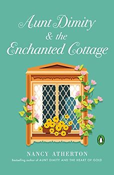 Aunt Dimity and the Enchanted Cottage (Aunt Dimity Mystery)