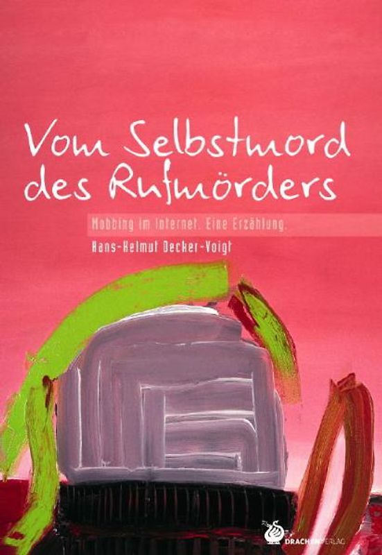 Vom Selbstmord des Rufmörders