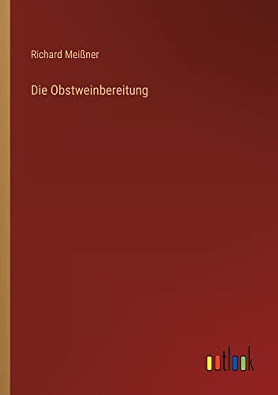 Die Obstweinbereitung