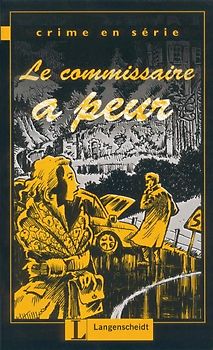 Le Commissaire a peur
