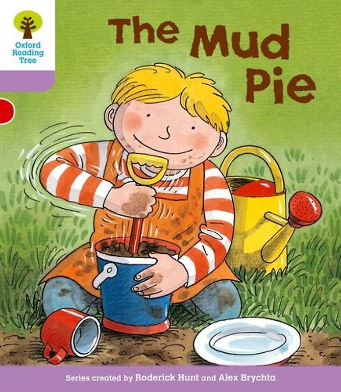 Oxford Reading Tree: Level 1+: More First Sentences C: Mud Pie