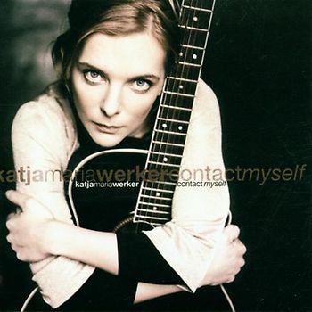 Katja Maria Werker - Contact Myself